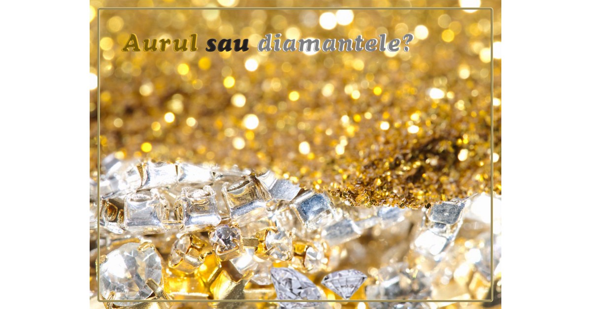 Care este mai rar: Aurul sau Diamantele?